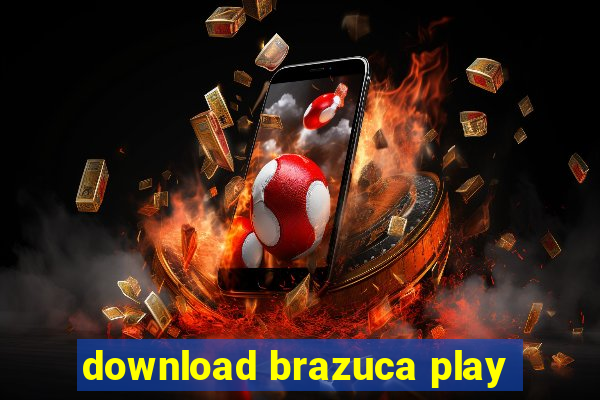 download brazuca play